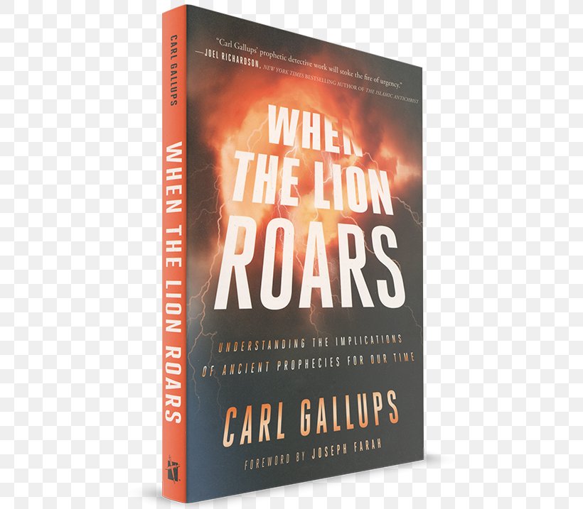 When The Lion Roars: Understanding The Implications Of Ancient Prophecies For Our Time Lion's Roar Book, PNG, 543x717px, Lion, Advertising, Author, Book, Brand Download Free