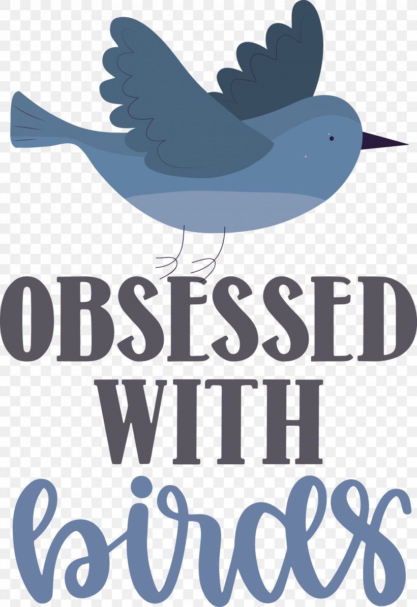 Obsessed With Birds Bird Birds Quote, PNG, 2058x3000px, Bird, Beak, Biology, Birds, Logo Download Free