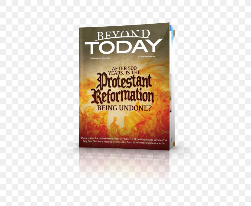 Reformation Bible Beyond Today United Church Of God Repentance, PNG, 460x672px, Reformation, Advertising, Beyond Today, Bible, Book Download Free