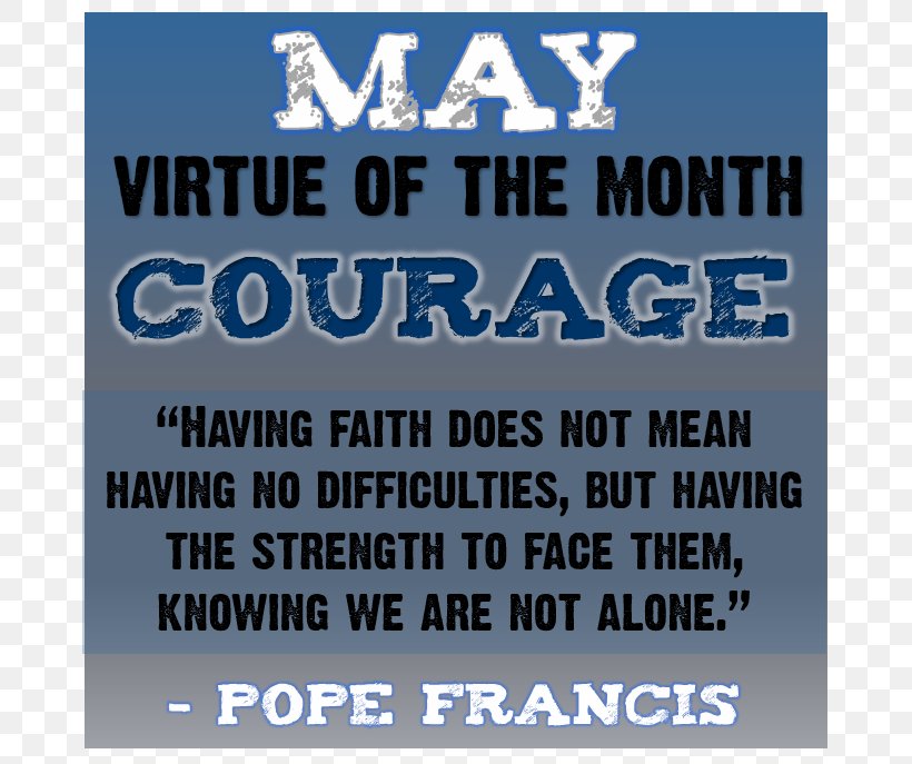 Virtue Courage Month Hope Saint, PNG, 734x687px, Virtue, Advertising, Banner, Blue, Brand Download Free