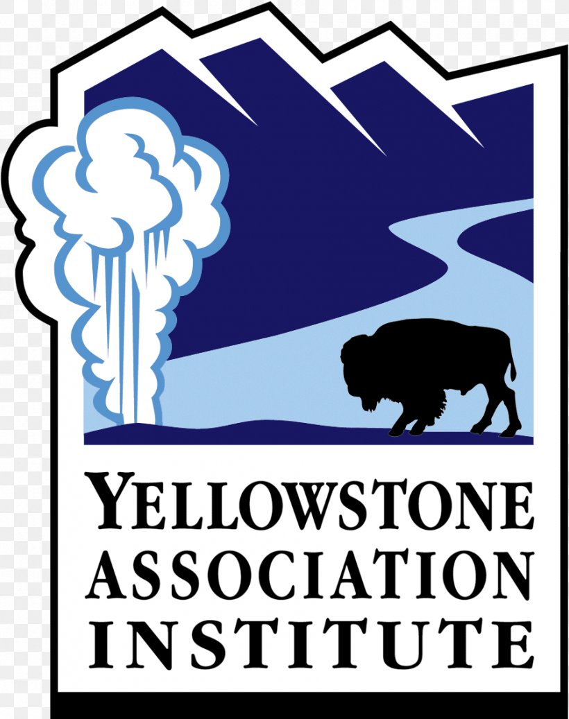 Yellowstone National Park Idaho Museum Of Natural History Yellowstone Association National Park Service, PNG, 900x1139px, Yellowstone National Park, Area, Brand, Doctor Of Philosophy, Earth Science Download Free