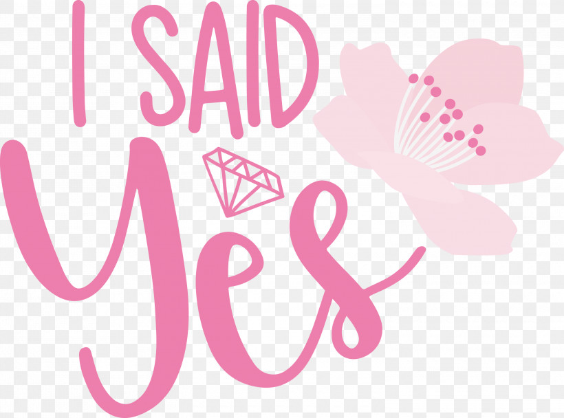 I Said Yes She Said Yes Wedding, PNG, 3000x2228px, I Said Yes, Cricut, Engagement, Interior Design Services, Poster Download Free