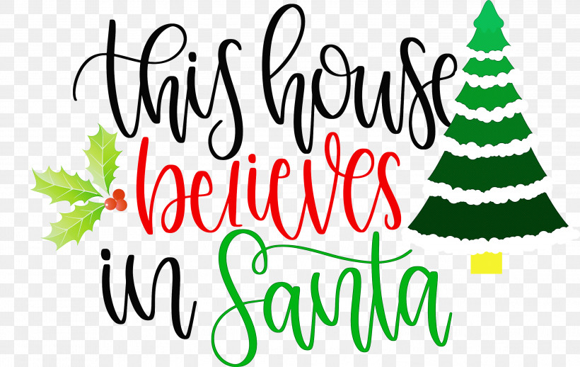 This House Believes In Santa Santa, PNG, 2999x1898px, This House Believes In Santa, Christmas Archives, Christmas Cookie, Christmas Day, Christmas Ornament Download Free