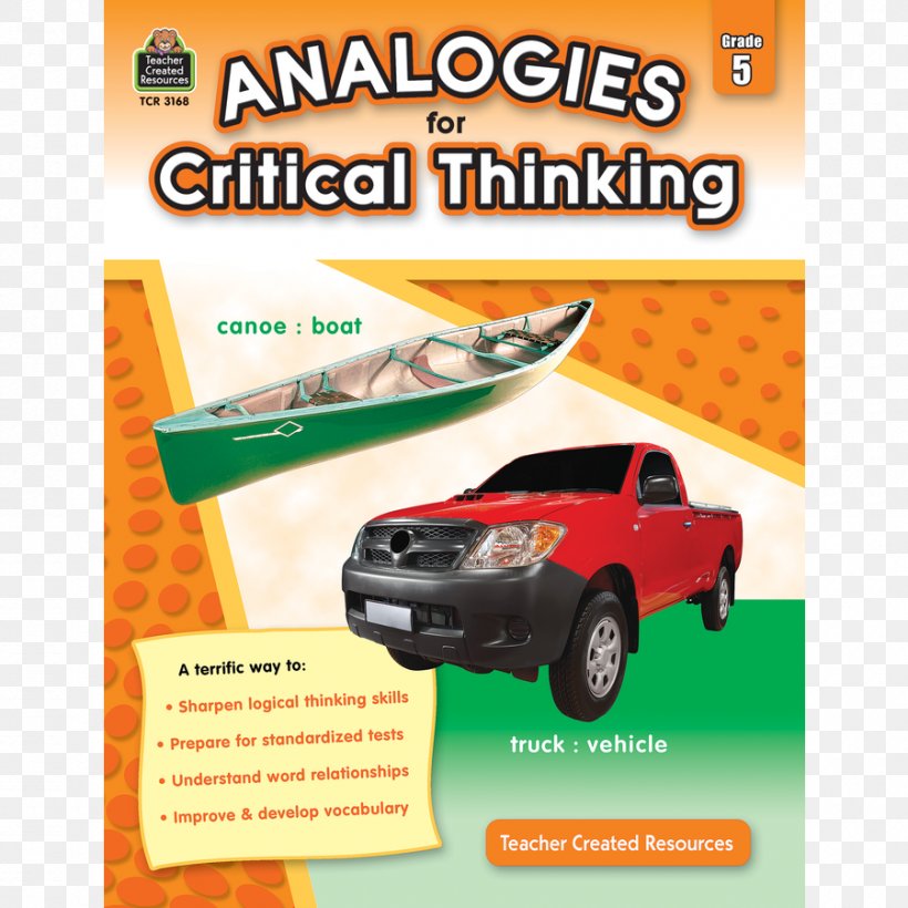 Analogies For Critical Thinking: Grade 5 Cognition Thought Skill, PNG, 900x900px, Critical Thinking, Advertising, Automotive Design, Automotive Exterior, Brand Download Free