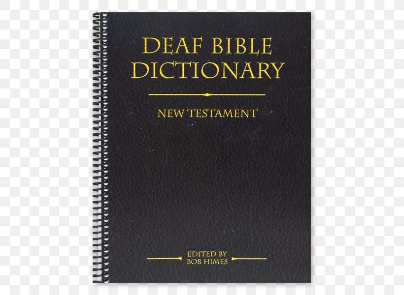Bible Study New Testament The King James Version New King James Version, PNG, 600x600px, Bible, American Sign Language, Bible Dictionary, Bible Study, Book Download Free