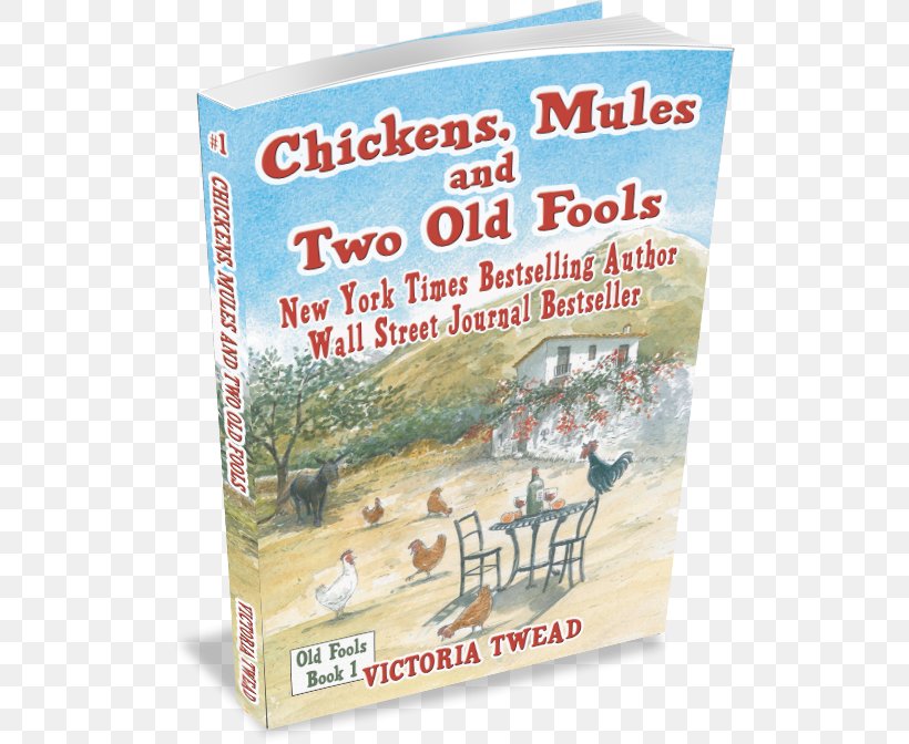 Chickens, Mules And Two Old Fools Old Fools Series Book Amazon.com, PNG, 507x672px, Book, Advertising, Album, Amazoncom, Author Download Free