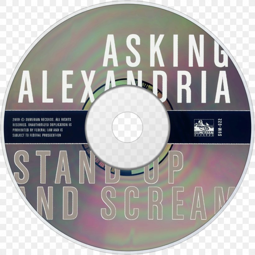 Compact Disc Asking Alexandria Stand Up And Scream Stepped Up And Scratched Life Gone Wild, PNG, 1000x1000px, Watercolor, Cartoon, Flower, Frame, Heart Download Free