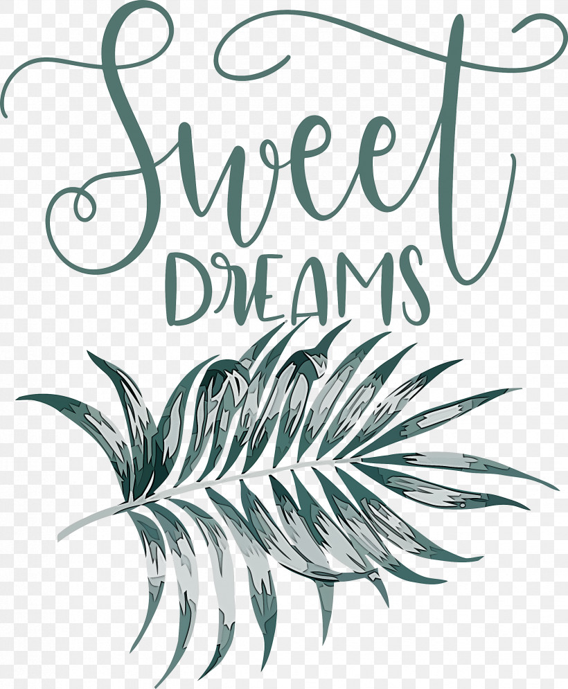 Sweet Dreams Dream, PNG, 2472x3000px, Sweet Dreams, Black, Black And White, Calligraphy, Dream Download Free