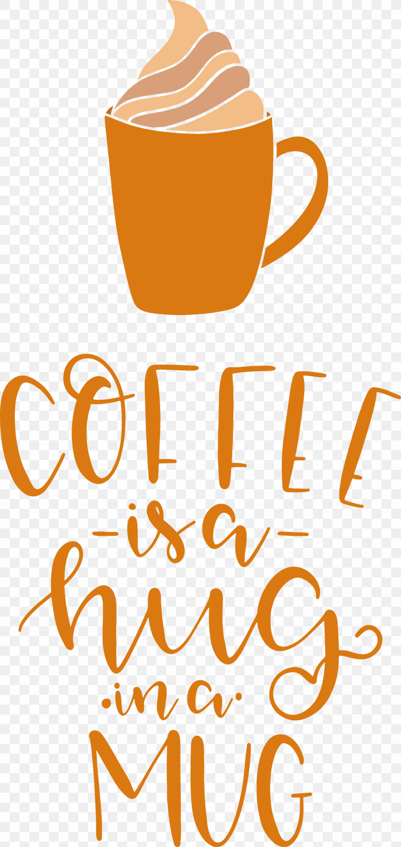 Coffee Is A Hug In A Mug Coffee, PNG, 1421x3000px, Coffee, Calligraphy, Coffee Cup, Cup, Geometry Download Free
