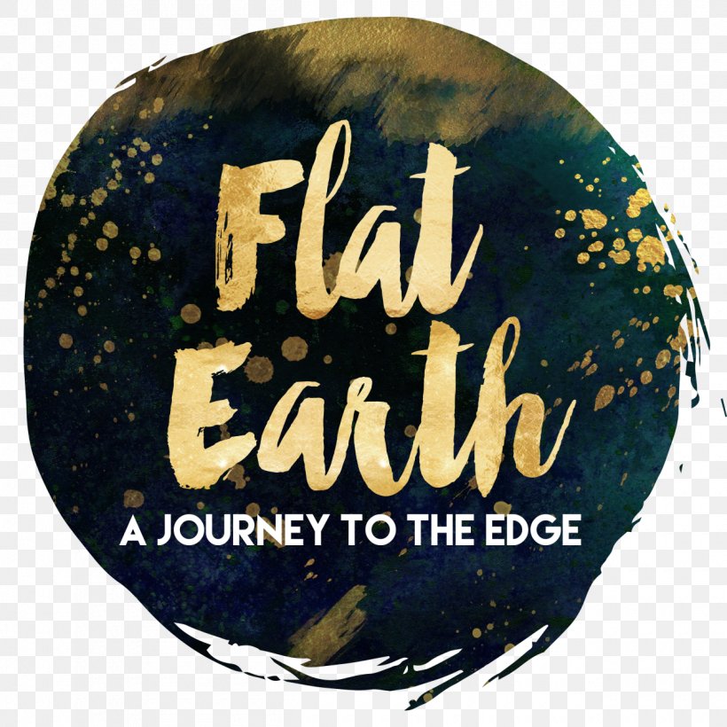 Flat Earth Society International Space Station Globe, PNG, 1260x1260px, Earth, Brand, Flat Earth, Flat Earth Society, Globe Download Free