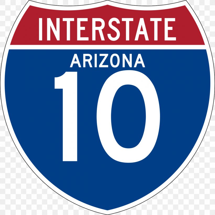 Interstate 10 In Arizona Interstate 19 Interstate 10 In Texas Interstate 10 In California, PNG, 1200x1200px, Interstate 10, Area, Arizona, Banner, Blue Download Free