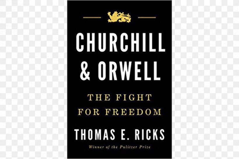 Churchill And Orwell: The Fight For Freedom Nineteen Eighty-Four Book Big Brother Author, PNG, 900x600px, Nineteen Eightyfour, Advertising, Author, Barnes Noble, Big Brother Download Free
