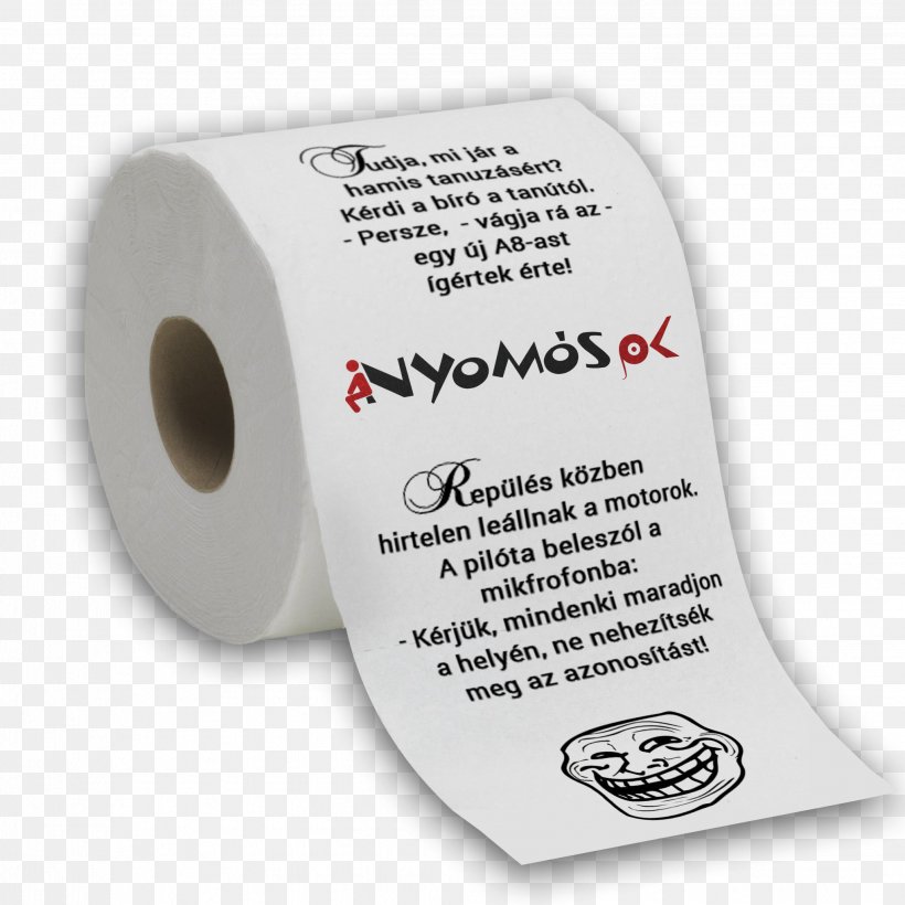 Toilet Paper Printing Joke, PNG, 2041x2041px, Toilet Paper, Gift, Household Paper Product, Joke, Label Download Free