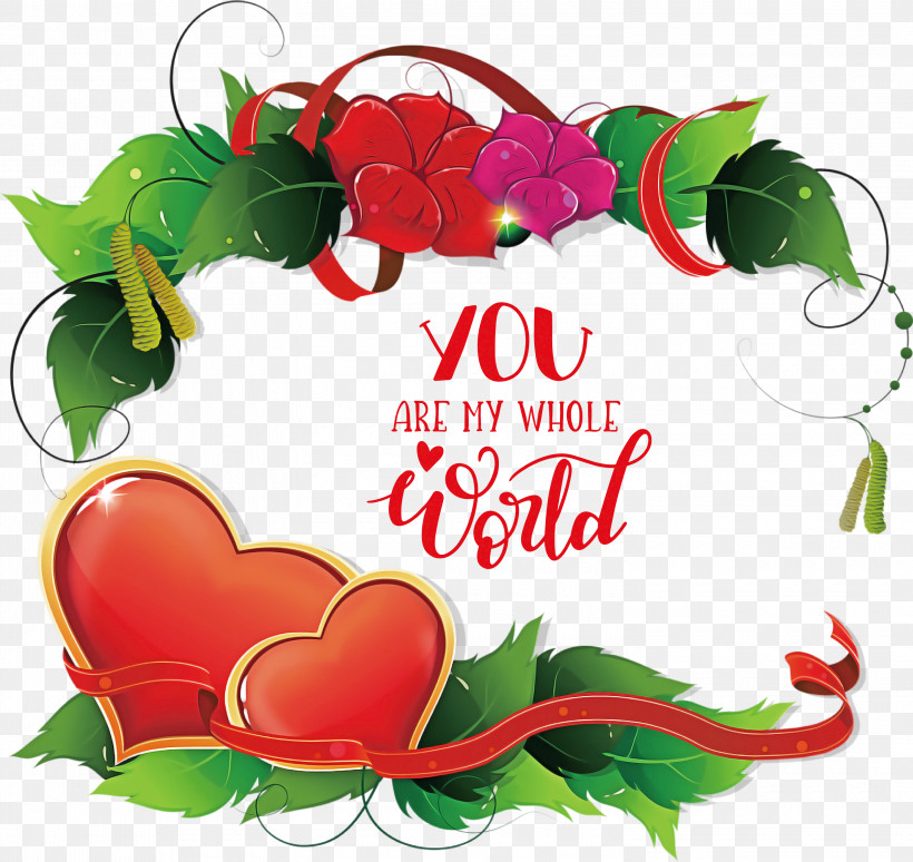 You Are My Whole World Valentines Day Valentine, PNG, 3000x2835px, Valentines Day, Floral Design, Greeting Card, Logo, Quotes Download Free