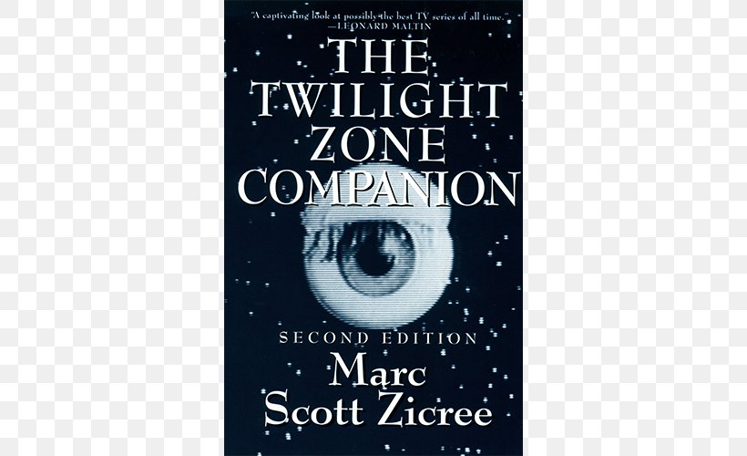 The Twilight Zone Companion The Outer Limits Companion Serling Television CBS, PNG, 500x500px, Television, Advertising, Biographical Film, Biography, Cbs Download Free