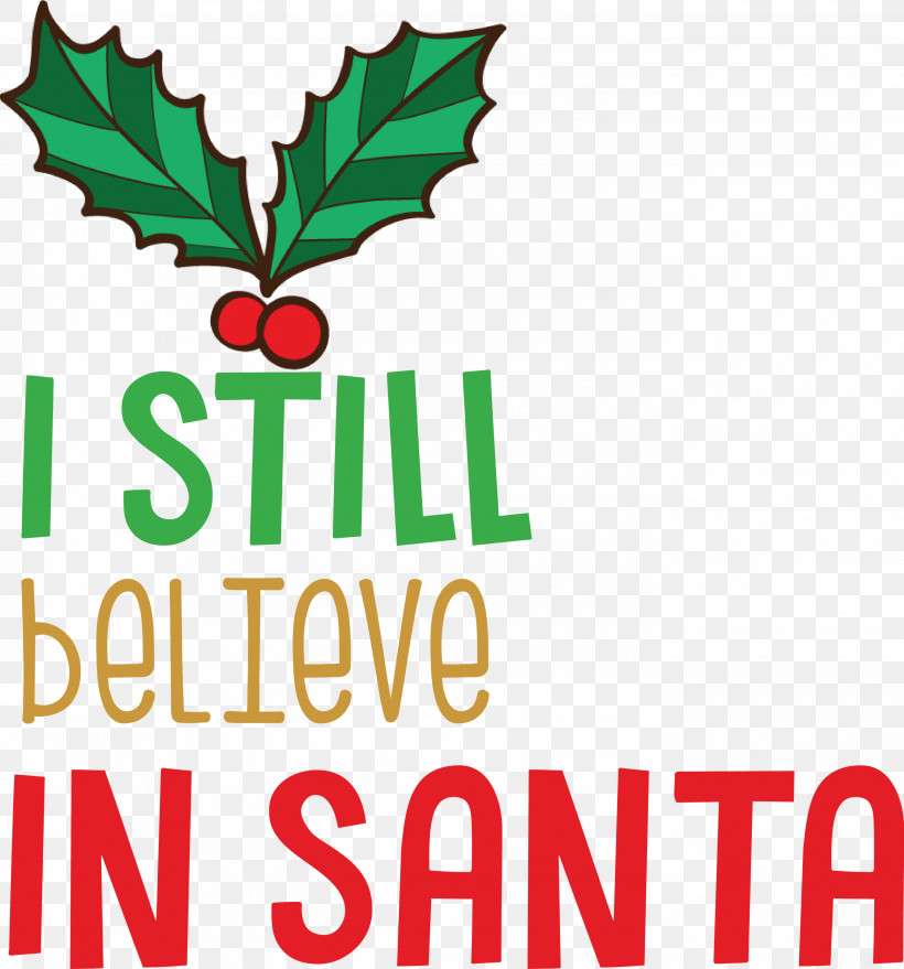 Believe In Santa Santa Christmas, PNG, 2798x3000px, Believe In Santa, Biology, Christmas, Flower, Fruit Download Free