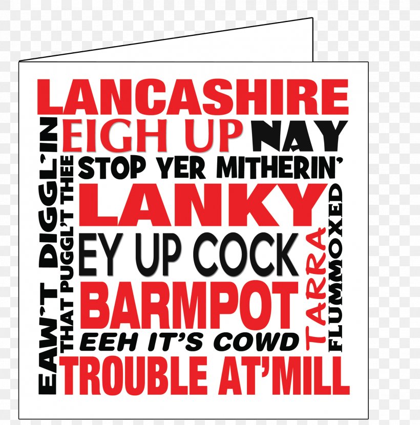 Lancashire English Lancashire Dialect Yorkshire Dialect Blackpool, PNG, 1926x1950px, Lancashire English, Area, Blackpool, Brand, Dialect Download Free