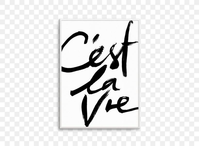 Los Angeles Cest La Vie Text Picture Frames, PNG, 476x600px, Los Angeles, Art, Black, Black And White, Brand Download Free
