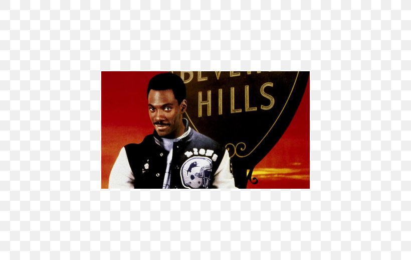 Axel Foley Beverly Hills Cop Film Director, PNG, 518x518px, Axel Foley, Action Film, Advertising, Album Cover, Beverly Hills Download Free