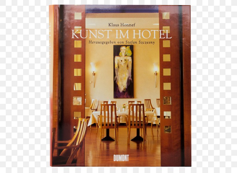 Kunst Im Hotel Interior Design Services Text Klaus Honnef, PNG, 600x600px, Interior Design Services, Furniture, Interior Design, Picture Frame, Table Download Free