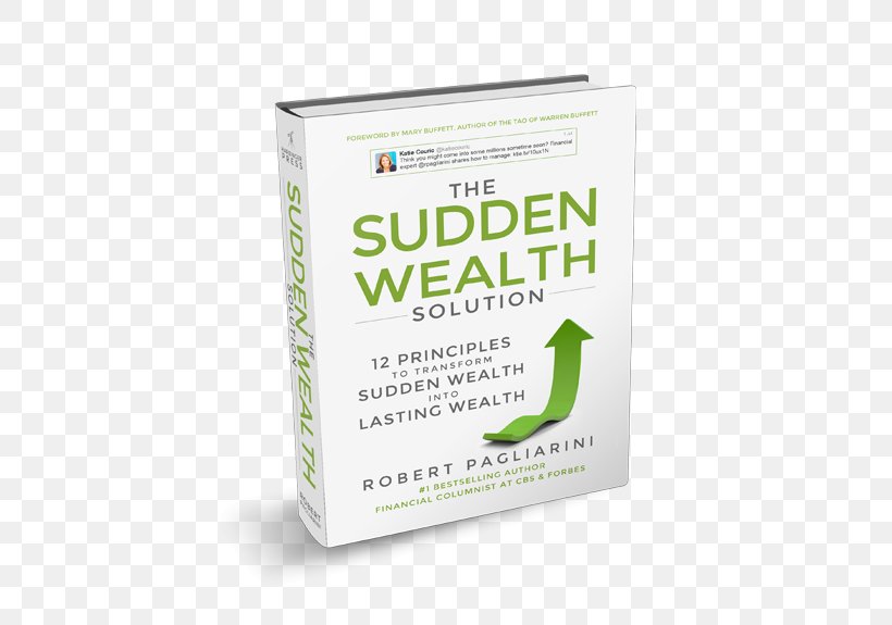 The Sudden Wealth Solution: 12 Principles To Transform Sudden Wealth Into Lasting Wealth Sudden Money: Managing A Financial Windfall Amazon.com Finance Book, PNG, 500x575px, Amazoncom, Amazon Kindle, Author, Book, Brand Download Free