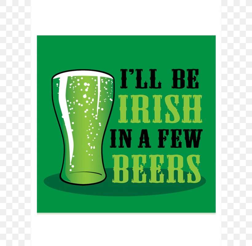 Saint Patrick's Day Beer Irish Whiskey Celebrate St. Patrick's Day Irish People, PNG, 800x800px, 17 March, Beer, Alcoholic Drink, Beer Glass, Brand Download Free
