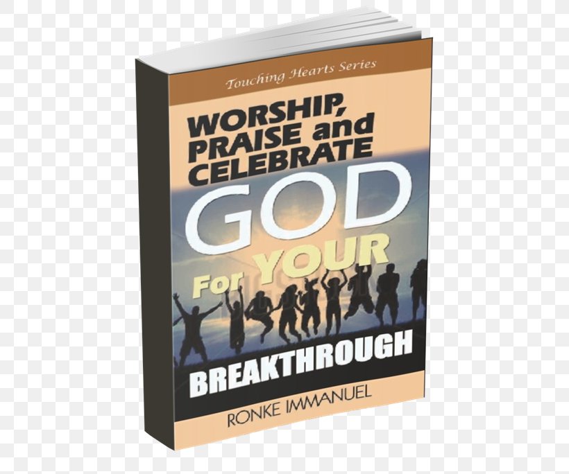 God Worship Prayer Praise Book, PNG, 510x684px, God, Adore, Advertising, Book, Contemporary Worship Music Download Free
