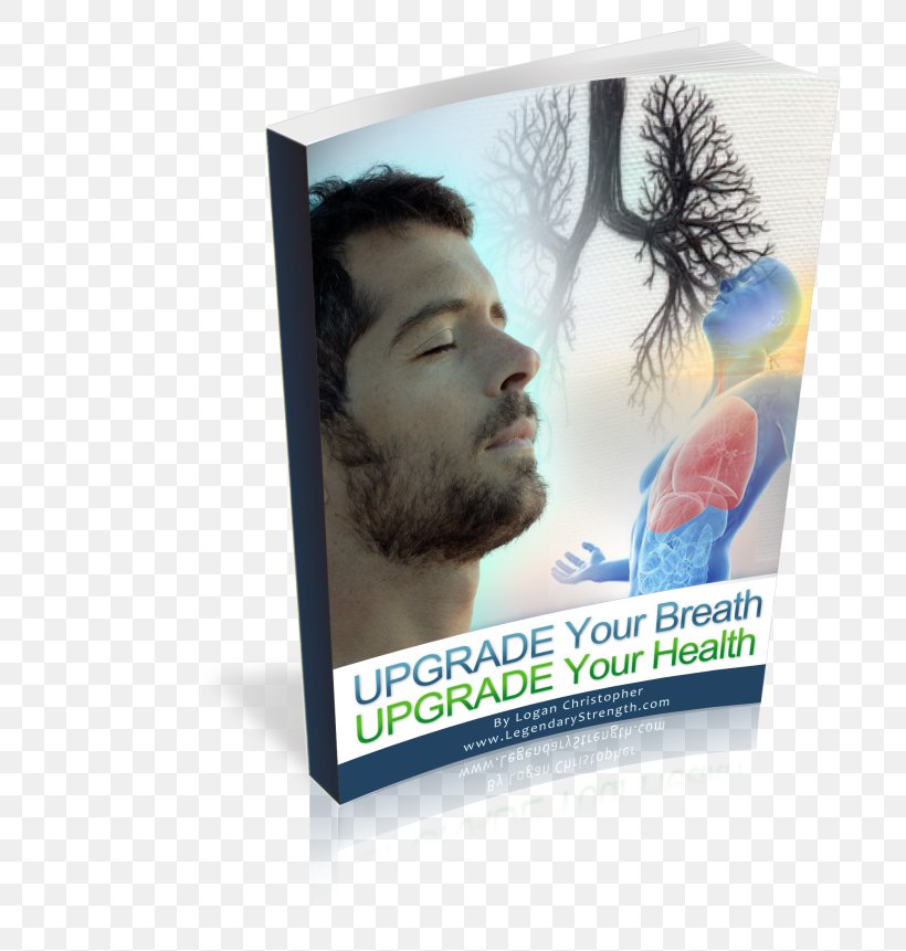 Breathing Health Upgrade Your Breath Endurance Relaxation, PNG, 768x861px, Breathing, Advertising, Book, Ebook, Endurance Download Free