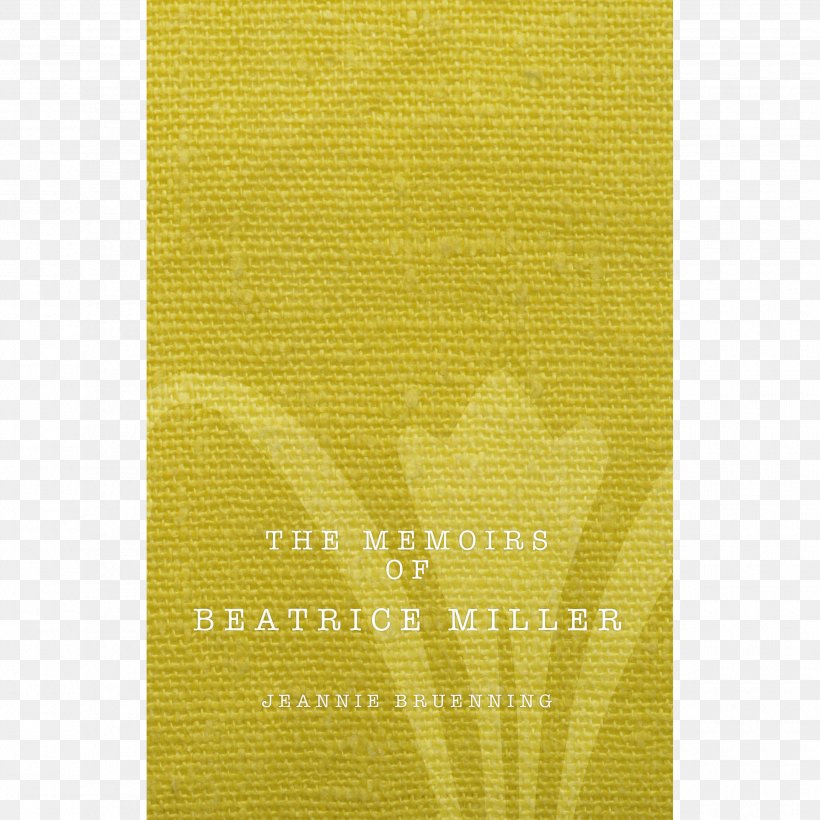The Memoirs Of Beatrice Miller Book J. G. Bruenning Font, PNG, 2550x2550px, Book, Bea Miller, Green, Material, Memoir Download Free