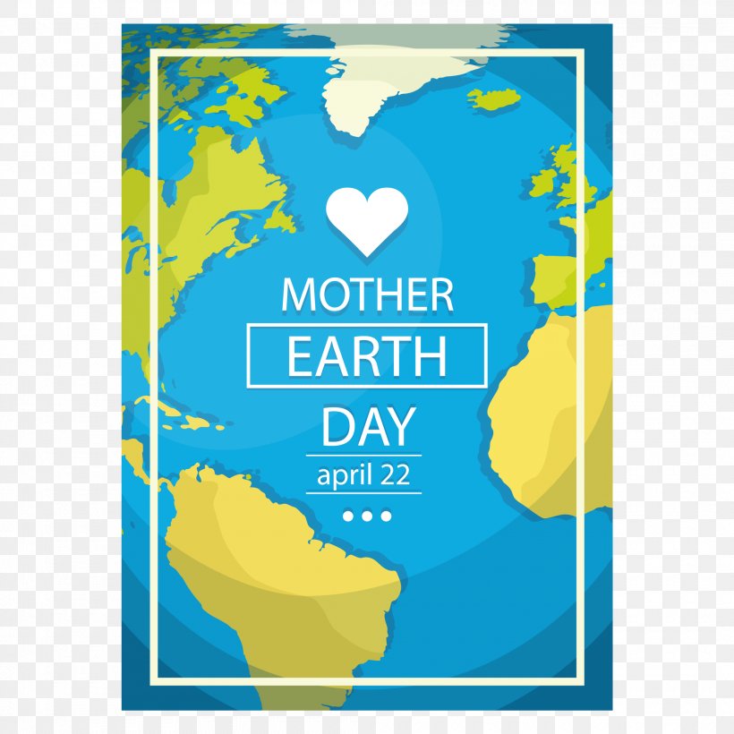 International Mother Earth Day Euclidean Vector, PNG, 2100x2100px, Earth, Area, Earth Day, Flat Earth, Greeting Card Download Free