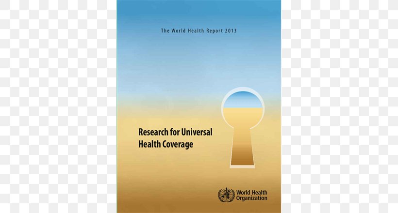 Research For Universal Health Coverage Brand World Health Report Desktop Wallpaper, PNG, 630x440px, Brand, Computer, Health, Sky, Sky Plc Download Free