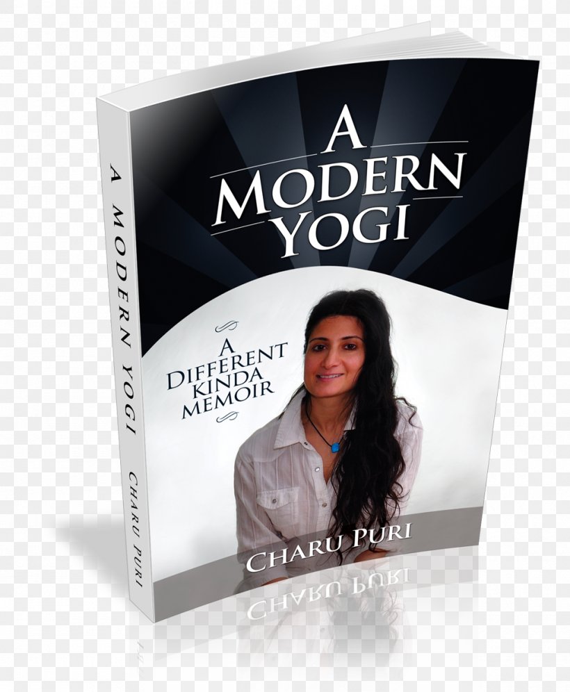 Charu Puri A Modern Yogi- Mobile Yoga Psychic Book, PNG, 1000x1215px, Yogi, Book, Brampton, Psychic, Teacher Download Free