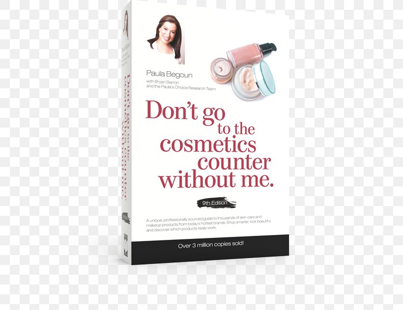 Don't Go To The Cosmetics Counter Without Me Cruelty-free Beauty, PNG, 585x632px, Crueltyfree, Advertising, Beauty, Book, Cosmetics Download Free