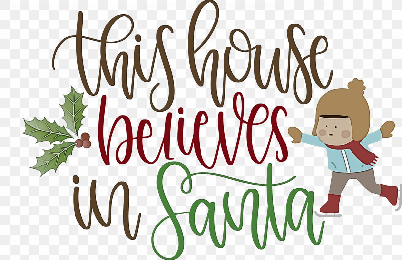 This House Believes In Santa Santa, PNG, 2999x1945px, This House Believes In Santa, Christmas Archives, Christmas Cookie, Christmas Day, Christmas Ornament Download Free