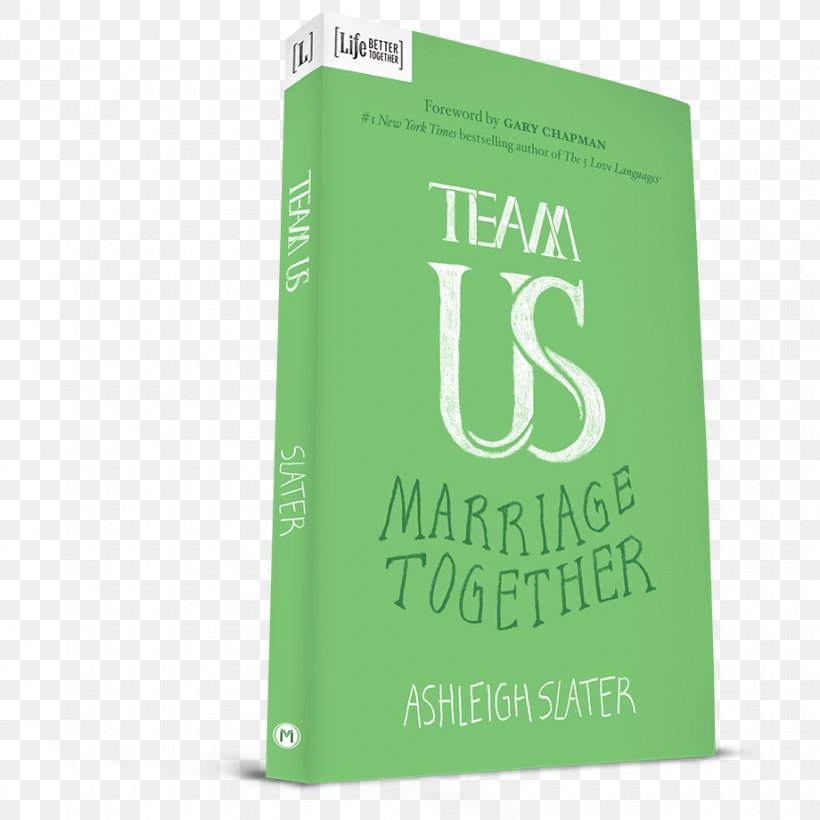 Team Us: Marriage Together Brand Paperback Green, PNG, 920x920px, Brand, Book, Green, Marriage, Paperback Download Free