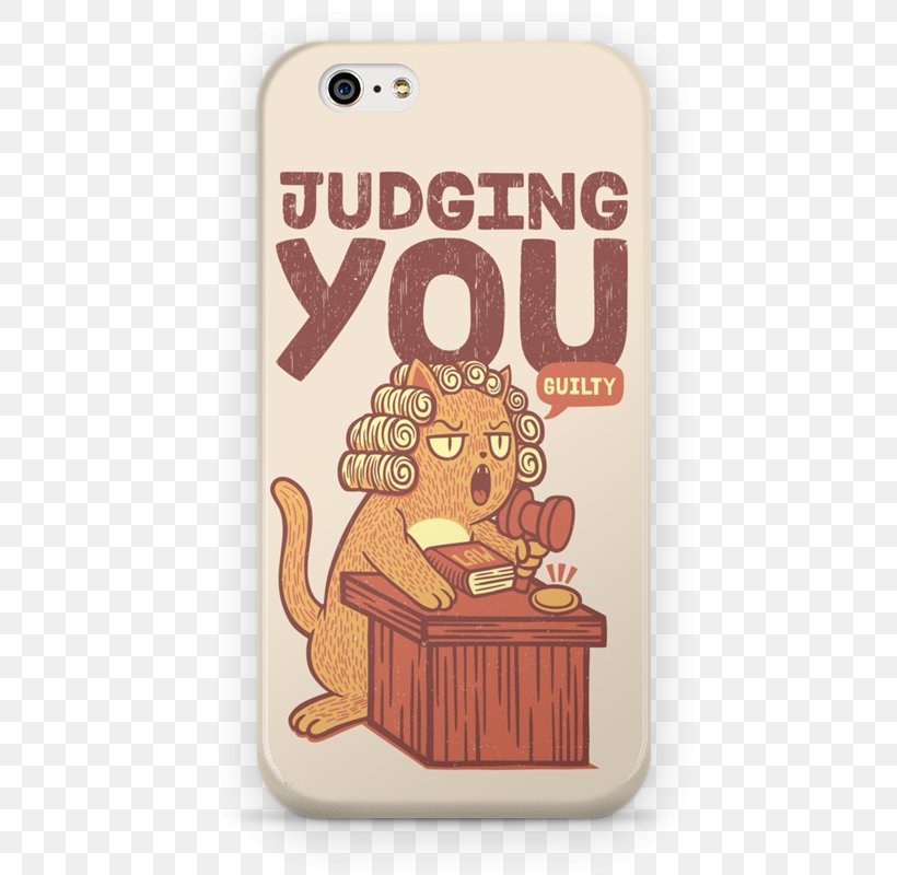 Cat I'm Judging You: The Do-Better Manual T-shirt Food Font, PNG, 800x800px, Cat, Animal, Animated Cartoon, Food, Iphone Download Free