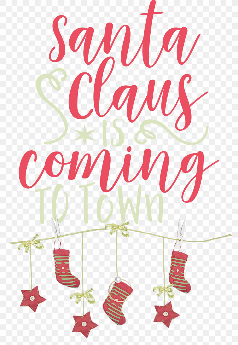 Santa Claus Is Coming Santa Claus Christmas, PNG, 2065x3000px, Santa Claus Is Coming, Calligraphy, Christmas, Christmas Day, Christmas Ornament Download Free