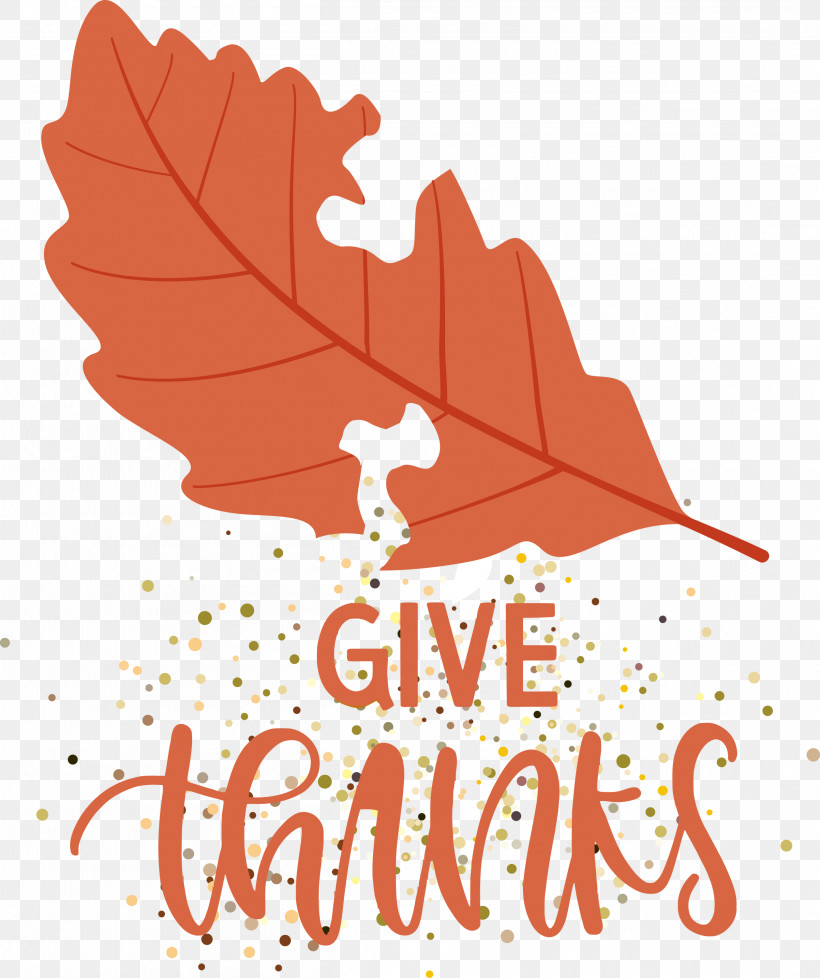 Thanksgiving Be Thankful Give Thanks, PNG, 2515x3000px, Thanksgiving, Be Thankful, Biology, Flower, Give Thanks Download Free