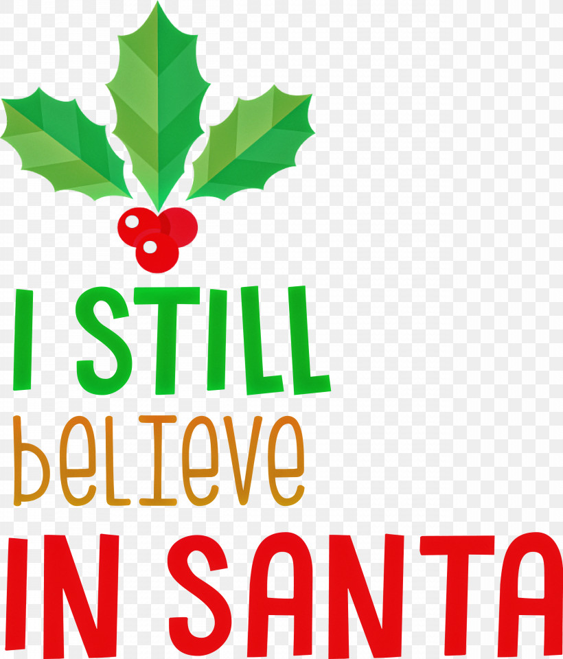 Believe In Santa Santa Christmas, PNG, 2562x3000px, Believe In Santa, Christmas, Fruit, Geometry, Leaf Download Free