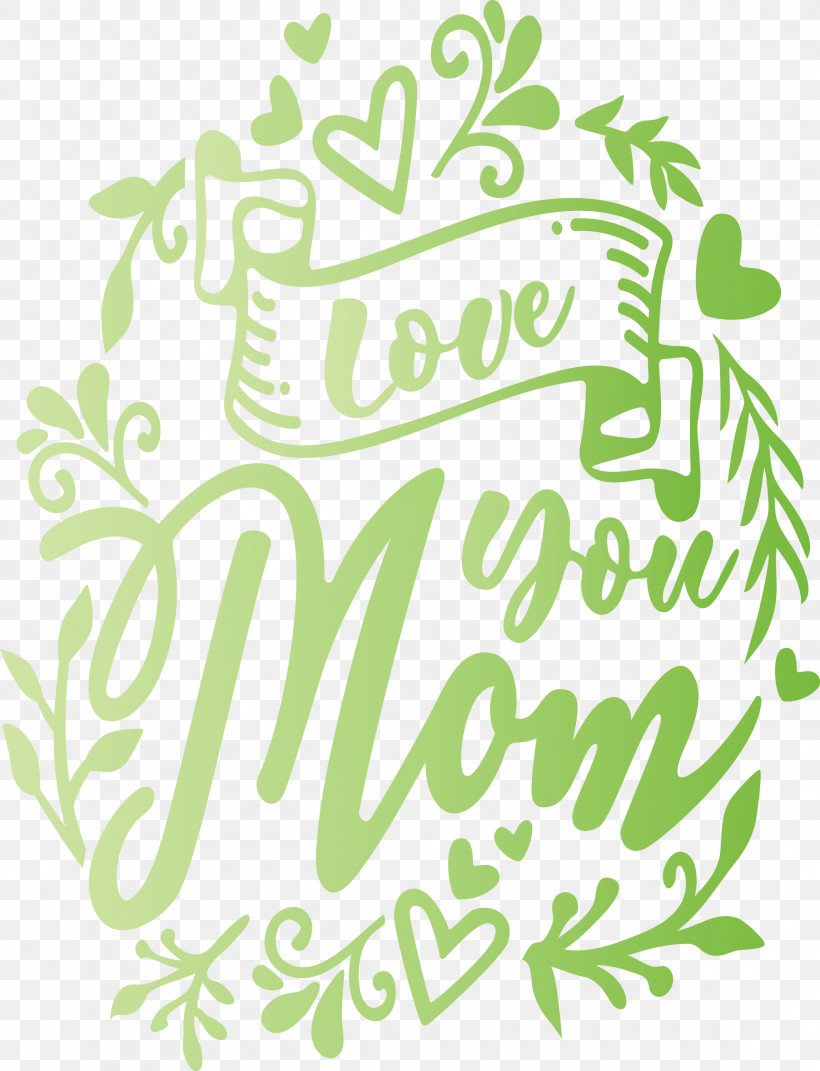 Mothers Day Love You Mom, PNG, 2295x3000px, Mothers Day, Green, Leaf, Love You Mom, Plant Download Free