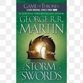 Book - A Storm Of Swords A Song Of Ice And Fire A Game Of Thrones Stannis Baratheon Book PNG