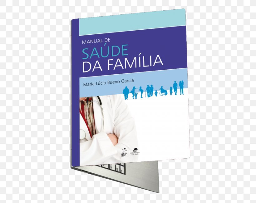 Manual De Saúde Da Família Medicina De Família: Saúde Do Adulto E Do Idoso Book Health Author, PNG, 650x650px, Book, Author, Brand, Ebook, Family Download Free