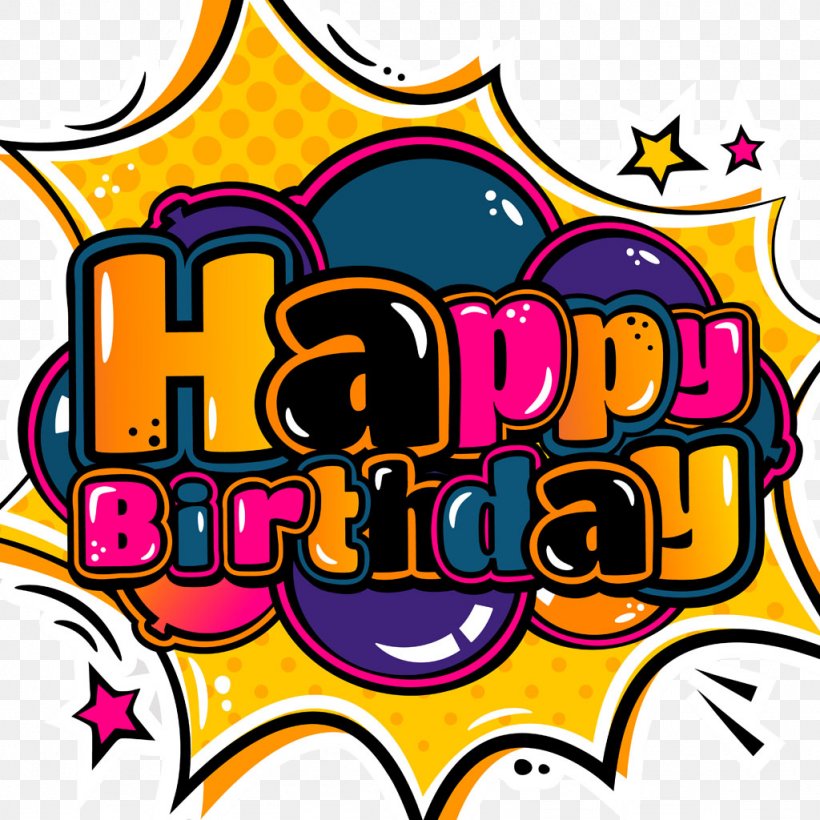Happy Birthday To You Greeting Card Cartoon, PNG, 1024x1024px, Birthday, Area, Art, Cartoon, Comic Book Download Free