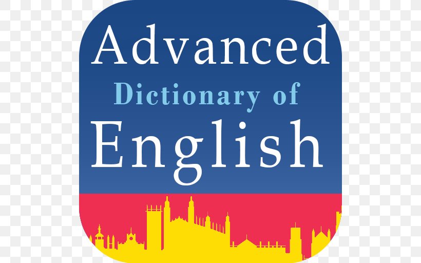 Cambridge Advanced Learner's Dictionary Oxford Advanced Learner's Dictionary Oxford Dictionary Of English Collins English Dictionary, PNG, 512x512px, Oxford Dictionary Of English, Android, Area, Blue, Brand Download Free