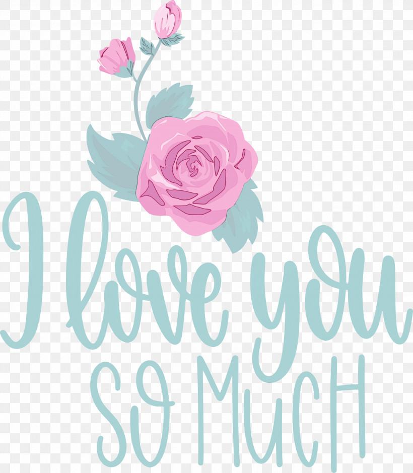 Floral Design, PNG, 2619x3000px, I Love You So Much, Cut Flowers, Floral Design, Flower, Garden Download Free