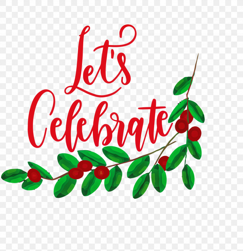 Lets Celebrate Celebrate, PNG, 2910x3000px, Lets Celebrate, Celebrate, Decoration, Education, Fruit Download Free