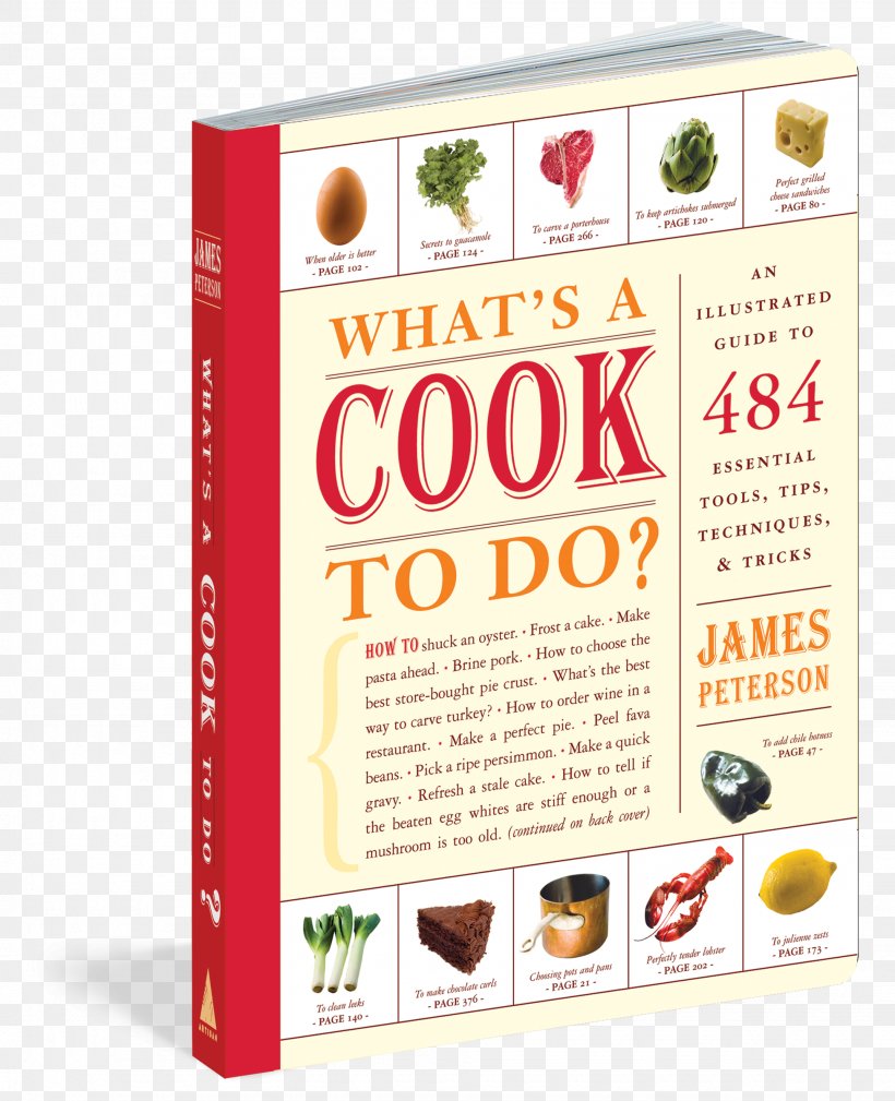 Cowgirl Creamery Cooks Essentials Of Cooking What's A Cook To Do? Chef, PNG, 1950x2400px, Cooking, Book, Chef, Cookbook, Food Download Free