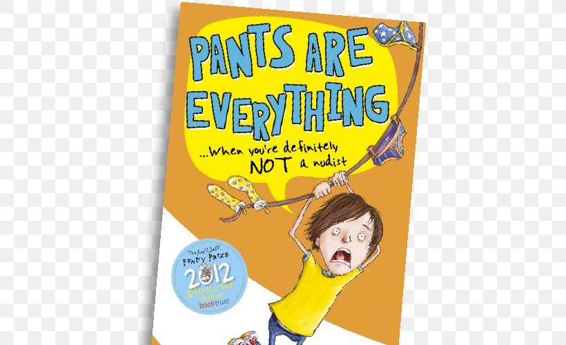 Pants Are Everything Amazon.com Socks Are Not Enough The Chicken Nugget Ambush The Great Caravan Catastrophe, PNG, 500x500px, Amazoncom, Advertising, Author, Banner, Book Download Free