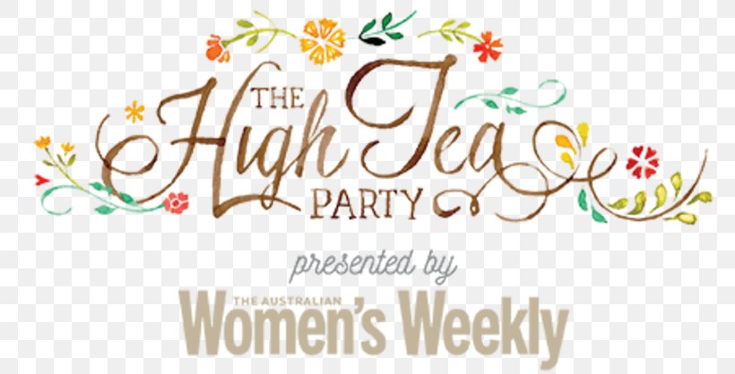 The High Tea Party Adelaide Melbourne, PNG, 800x418px, Tea, Adelaide, Australia, Brand, Calligraphy Download Free