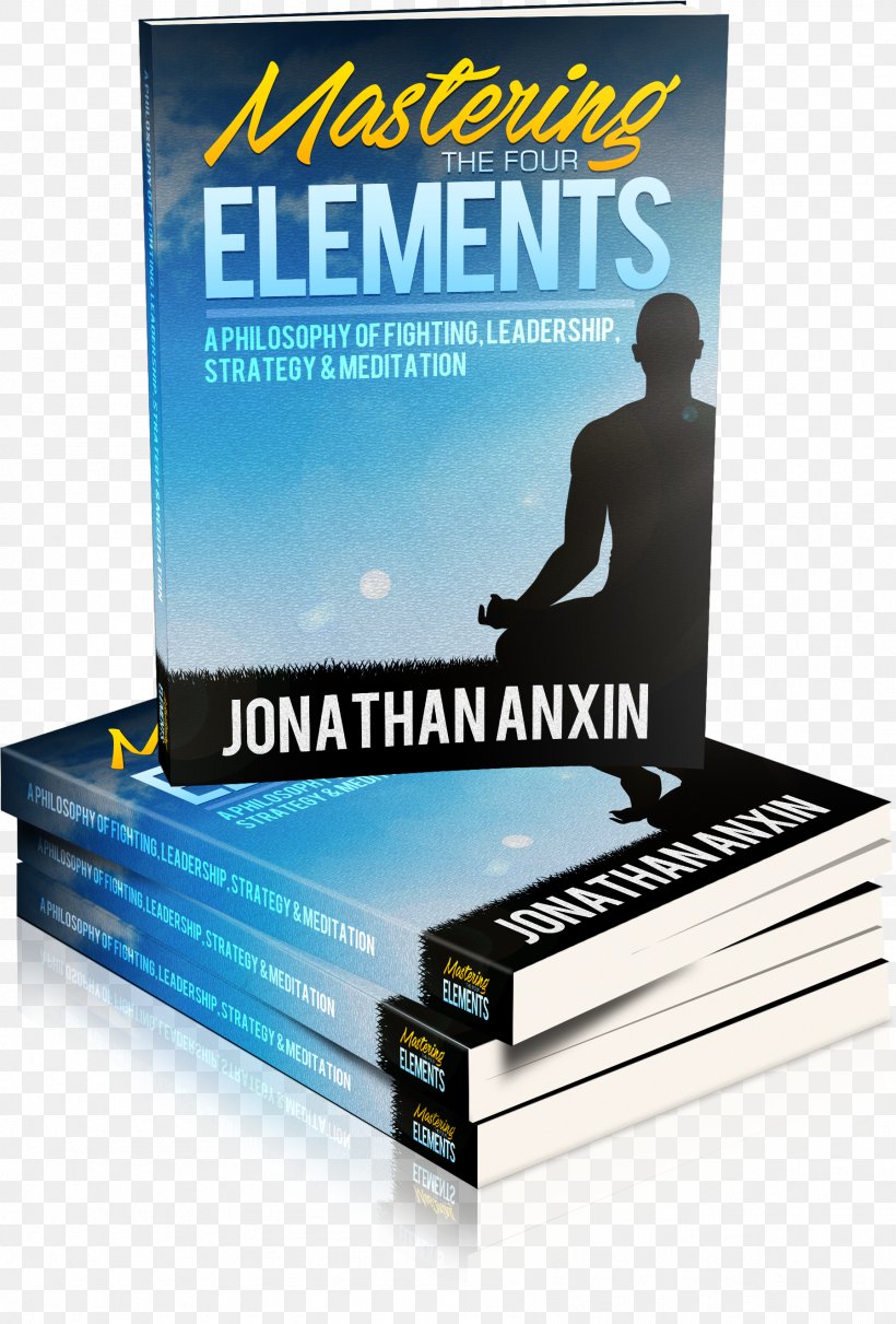 Mastering The Four Elements: A Philosophy Of Fighting, Leadership, Strategy & Meditation Book Personal Development, PNG, 1796x2653px, Four Elements, Advertising, Book, Brand, Classical Element Download Free